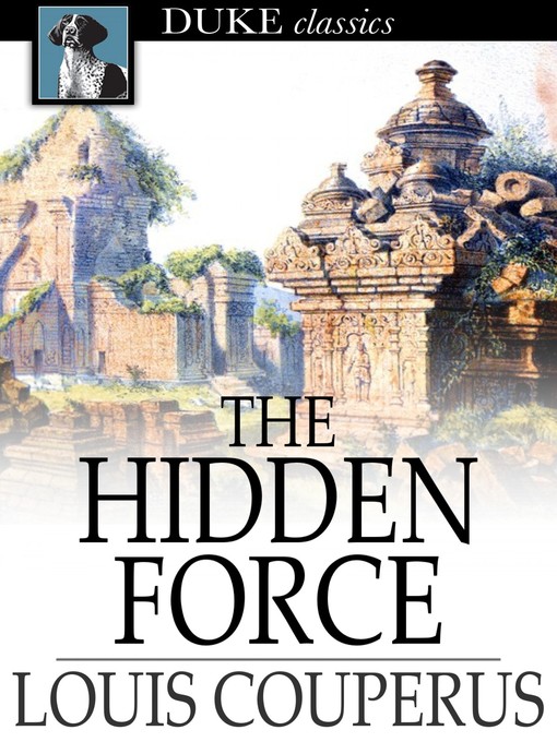 Title details for The Hidden Force by Louis Couperus - Wait list